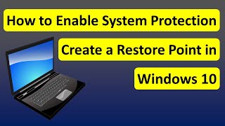 How to Enable System Protection, Create a Restore Point in Windows 10