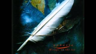 Aphasia - Mirage On The Ice (1999) - 07 明日へ吹く風 ～The Wind Rises～