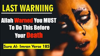Allah warning in quran  | Shocking Death