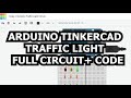 Arduino tinkercad traffic light + code