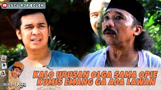 KALO URUSAN OLGA SAMA OPIE KUMIS EMANG GA ADA LAWAN - OLGA PENGEN INSYAF