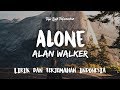 Alone - Alan Walker ( Lirik Terjemahan Indonesia ) 🎤