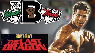 The BlackTrack #13: The Last Dragon