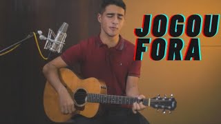 Jogou fora - Felippe Carvalho (Clipe Oficial)