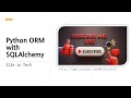 Master Python ORM with SQLAlchemy | Beginner-Friendly Tutorial + Hands-On Project!