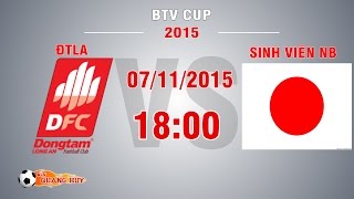 ĐTLA vs Sinh viên Nhật Bản - BTV Cup 2015 | FULL