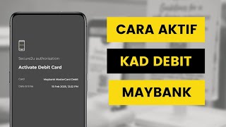 Cara Aktifkan Kad Debit Maybank Di Aplikasi MAE by Maybank2u l Activate Your Card Through App