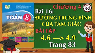 Toán 8 - Bài: 4.6, 4.7, 4.8, 4.9 trang 83 - Kết nối tri thức