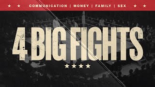 4 Big Fights - Family | Wes Davis