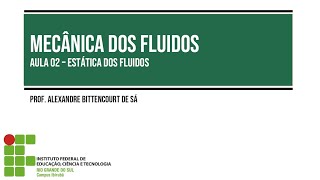 Aula 02 - Estática dos Fluidos