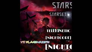 STARSET ~ TELEKINETIC [NIGHTCORE VERSION] ~ #divisions #spreadthemessage