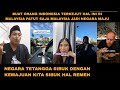 MALAYSIA TAK PERNAH KLAIM MAKANAN INI ORANG INDONESIA KAGET PATUT MALAYSIA MAJU