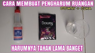 Pengharum ruangan dari Downy dan cuka wangi nya tahan lama