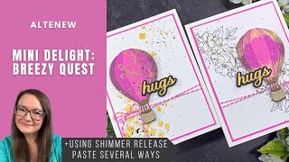 Breezy Quest Mini Delight 2 Ways | Altenew