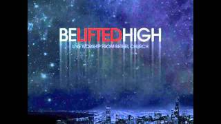 Be Lifted High Chords Feat Brian Johnson Chordu