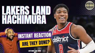 Instant Reaction: Lakers land for Rui Hachimura from Wizards for Kendrick Nunn and (3) 2nd-rd picks