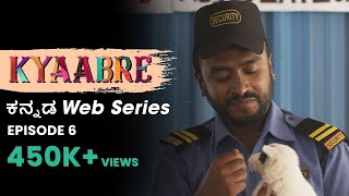 Tharle Box - Kannada Web Series | Kyaabre - Episode 6 (4K) | (2021)