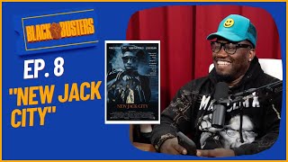 "New Jack City" Movie Review | The BlackBusters Podcast Ep. 8 @biggjah
