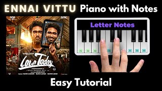 Ennai Vittu Piano Tutorial with Notes | Yuvan | U1 | Love Today | 2023