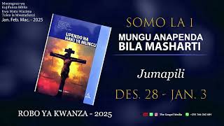 Mwongozo wa Kujifunza Biblia || Somo la 1 || Mungu Anapenda Bila Masharti || Jumapili || 1Q2025