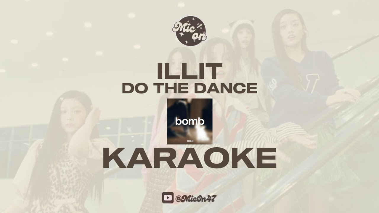 Illit Do The Dance Karaoke Youtube