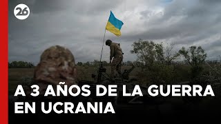 🚨 RUSIA - UCRANIA | A 3 años de la GUERRA: fechas y puntos clave del conflicto