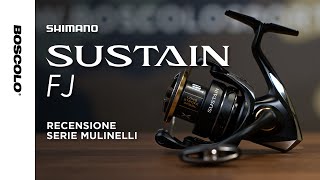 SHIMANO SUSTAIN FJ - Solido, fluido, leggero. Un nuovo mulinello Magnumlite davvero valido