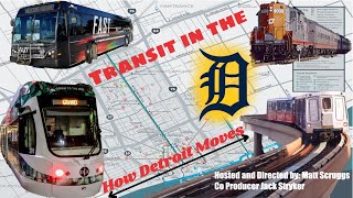 Transit in the D: How Detroit Moves