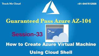 How to create azure virtual machine using cloudshell | What Azure CloudShell ?