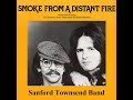 Sanford Townsend Band ~ Smoke From A Distant Fire 1976 Pop Purrfection Version
