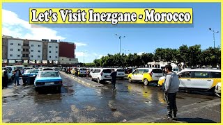 Let's Visit Inezgane - Morocco