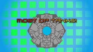 Most OP Tanks! | Diep.io Tank Creator