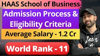 Haas School of Business - MBA/MIM [All About MBA, Fees, Eligibility, Average Salary, Batch Profile]