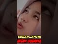 sudah cantik merdu suaranya