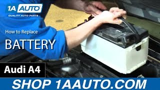 How to Replace Battery 04-09 Audi A4