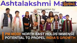 PM Modi: North East holds immense potential to propel India's growth | DD India News Hour