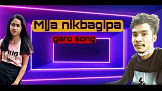 New Garo song Mija nikbagipa : #jakrikofficial