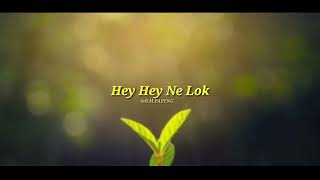 Hey hey ne Lok//Por iong rim//Official Music......#