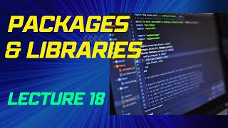 Lecture 18. Packages and Libraries ||#arraysinjava #java #JavaProgrammingTutorial #corejava