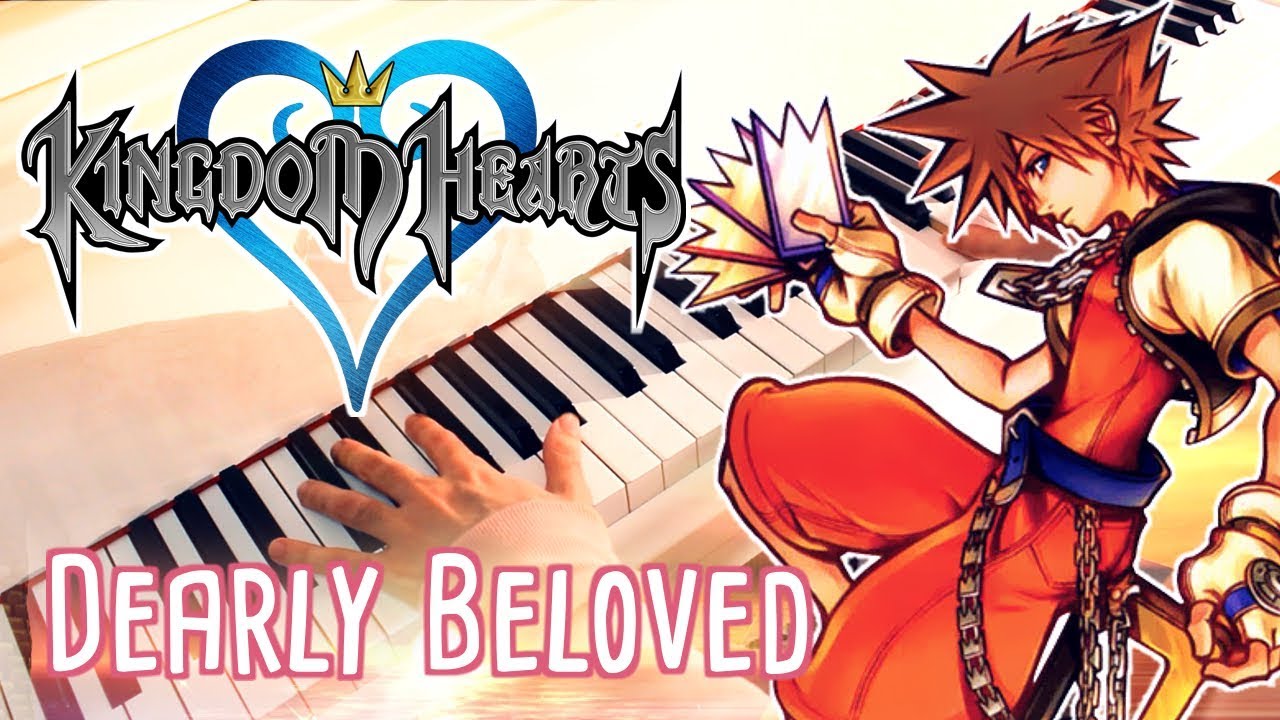 Dearly Beloved (KINGDOM HEARTS) ~ Piano Collections Cover (2020 ...