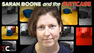 How Sarah Boone Recorded Her Boyfriend Dying in a Suitcase