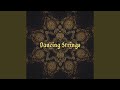 Dancing Strings