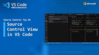 Source Control Tip 4: Source Control View in VS Code