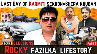 Shera Khuban Vs Karmiti Sekhon // 2012 Fazilka MLA Elections - Rocky Fazilka Lifestory Part 3