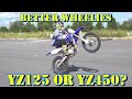 What Dirt Bike can Nate do a wheelie better on YZ125 or YZ450