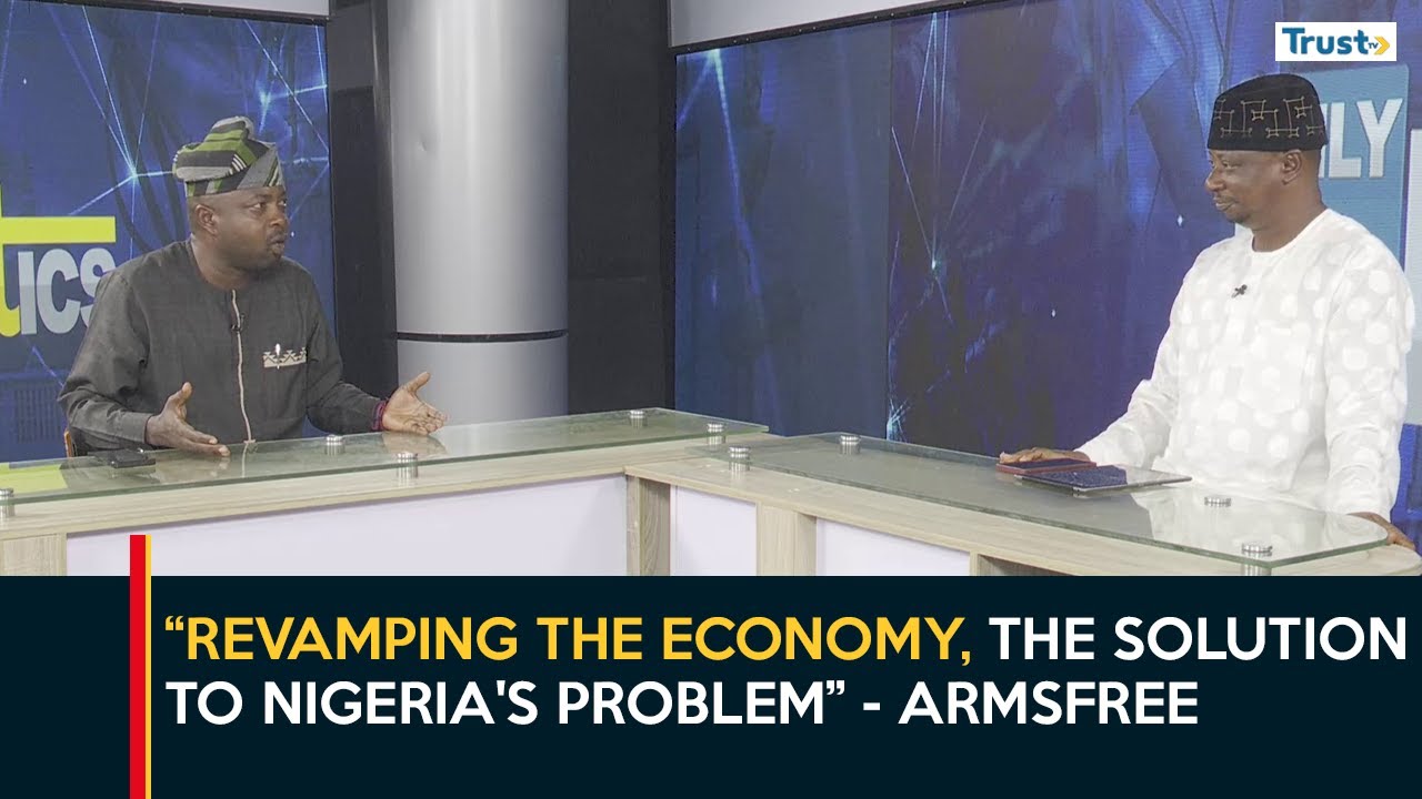 Revamping The Economy Is The Ultimate Solution To Nigeria S Problem