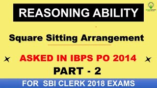Square Seating Arrangement In/Out facing with 1 Parameter for SBI CLERK 2018 EXAM PART 2