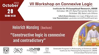 VII WORKSHOP ON CONNEXIVE LOGIC • Heinrich Wansing