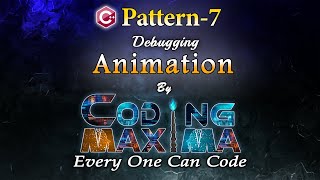 Cpp Pattern 7 | Cpp programming | Coding Maxima | coding animations