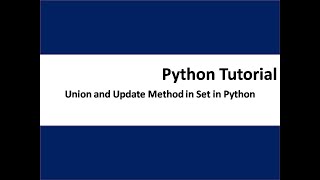 union and update method in set in python